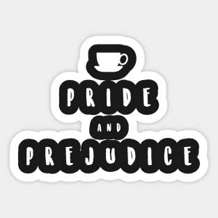 pride and prejudice Sticker